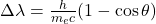  \Delta \lambda = \frac{h}{m_e c} (1 - \cos \theta) 